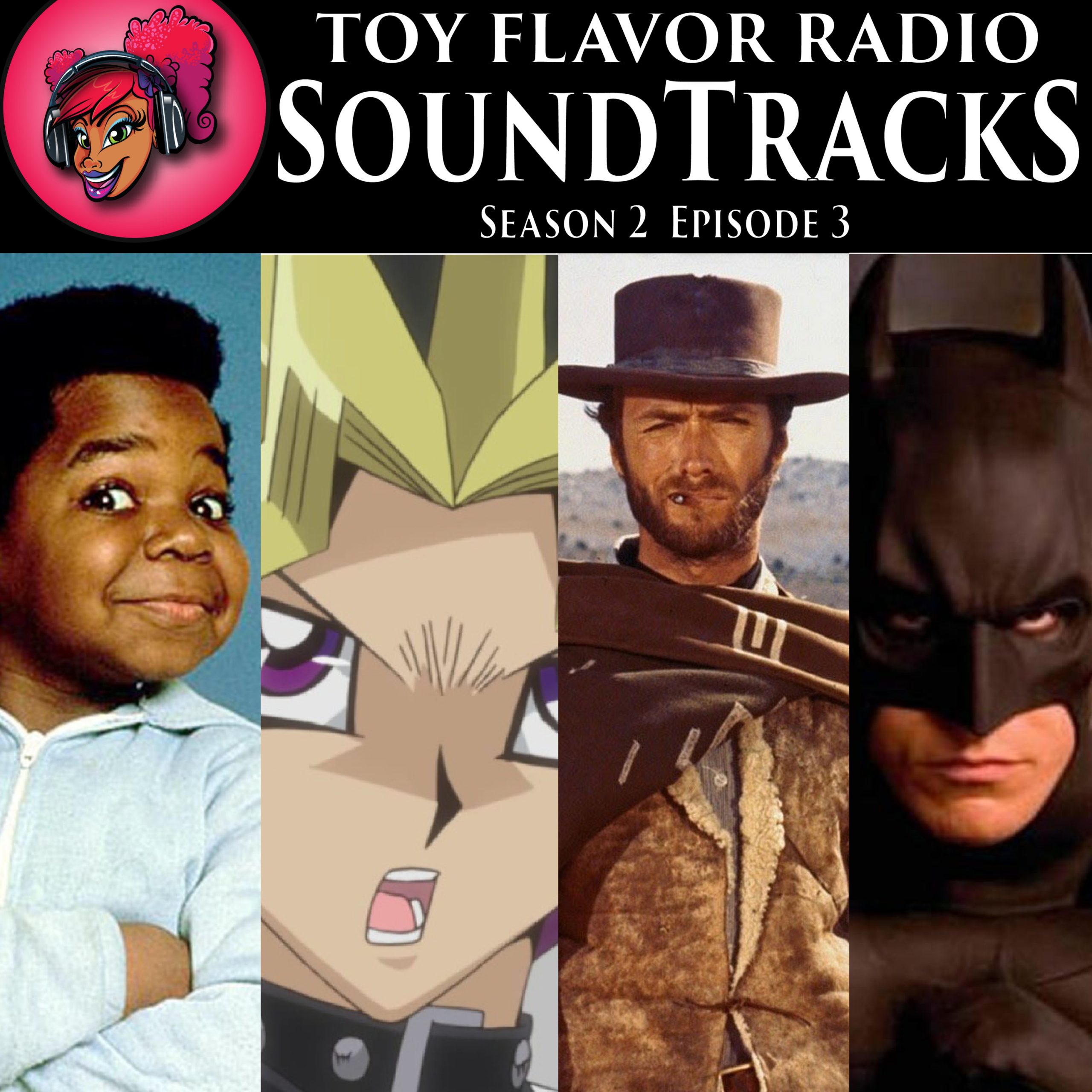 S02E03 – Different Strokes, Yu-Gi-Oh!, The Good, The Bad and the Ugly, Batman Begins and more! episode artwork